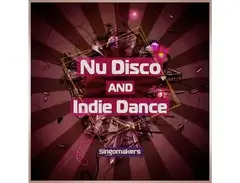 Singomakers Nu Disco And Indie Dance main image
