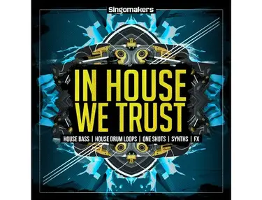 Singomakers In House We Trust