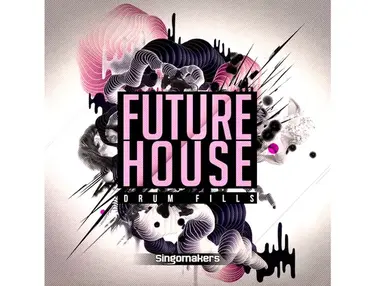 Singomakers Future House Drum Fills