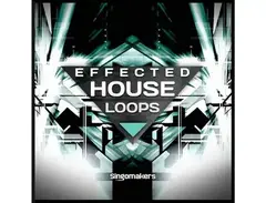 Singomakers Effected House Loops main image