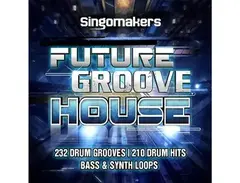 Singomakers Future Groove House
