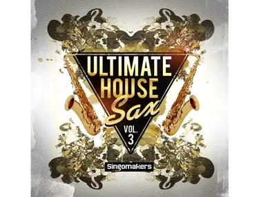 Singomakers Ultimate House Sax Vol. 3