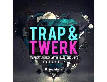 Singomakers Trap & Twerk Vol. 2
