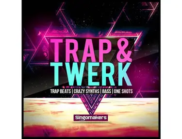 Singomakers Trap & Twerk