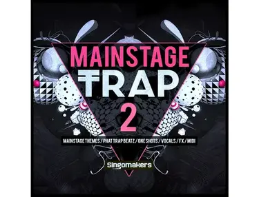 Singomakers Mainstage Trap Vol. 2