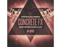 Sonic Mechanics Music Concrete FX main image
