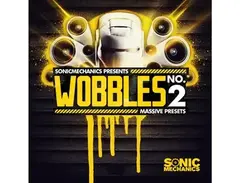 Sonic Mechanics Wobbles 2 - Massive Presets is a newer version of Sonic Mechanics Wobbles Massive Presets
