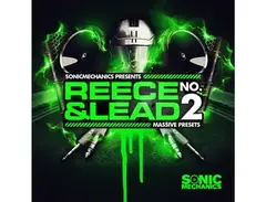 Sonic Mechanics Reece & Lead 2 Massive Presets is a newer version of Sonic Mechanics Reece & Lead Massive Presets