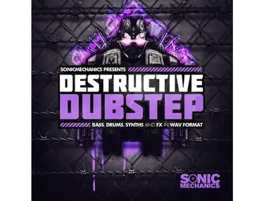 Sonic Mechanics Destructive Dubstep