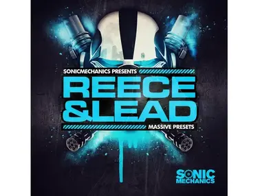 Sonic Mechanics Reece & Lead Massive Presets