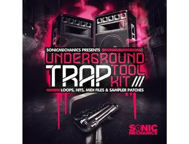 Sonic Mechanics Underground Trap Tool Kit
