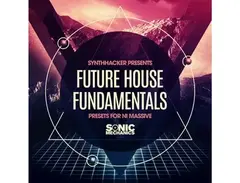 Sonic Mechanics Future House Fundamentals main image