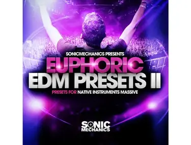 Sonic Mechanics Euphoric EDM Presets 2