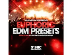 Sonic Mechanics Euphoric EDM Presets main image