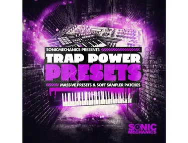 Sonic Mechanics Trap Power Presets