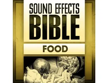 Sound Effects Bible Food