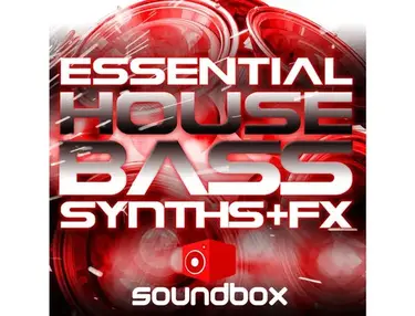 Soundbox Essential House Bass Synths & FX