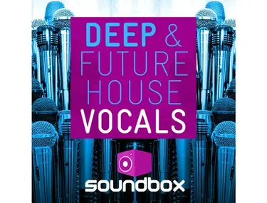 Soundbox Deep & Future House Vocals
