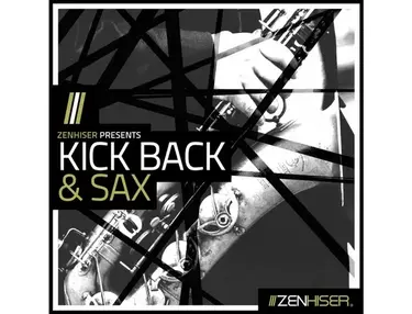 Zenhiser Kick Back & Sax