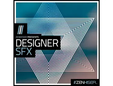 Zenhiser Designer SFX