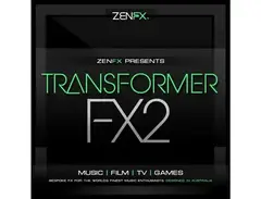 Zenhiser ZENFX Presents - Transformer FX 2 is a newer version of Zenhiser ZENFX Presents Transformer FX