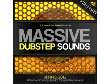 Zenhiser Massive Dubstep Sounds