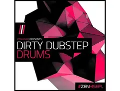 Zenhiser Dirty Dubstep Drums