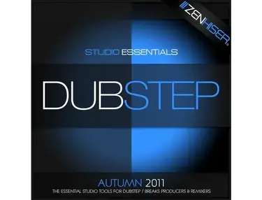 Zenhiser Studio Essentials - Dubstep