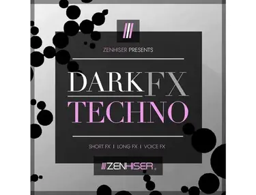Zenhiser Dark Techno FX