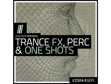 Zenhiser Trance Fx, Perc & One Shots