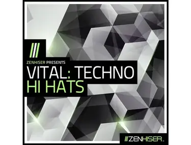 Zenhiser Vital: Techno Hi Hats