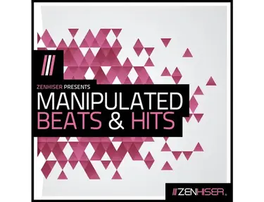Zenhiser Manipulated Beats & Hits