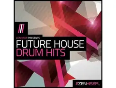 Zenhiser Future House Drum Hits