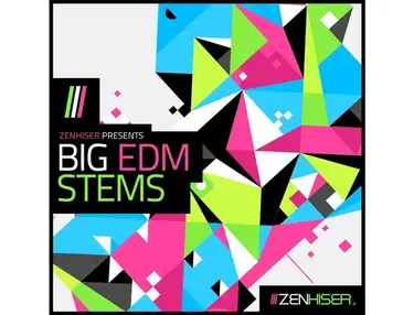 Zenhiser Big EDM Stems