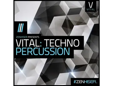 Zenhiser Vital: Techno Percussion