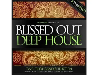 Zenhiser Blissed Out Deep House