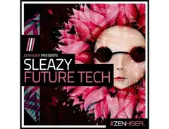Zenhiser Sleazy Future Tech