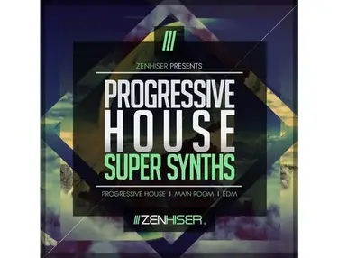 Zenhiser Progressive House Super Synths