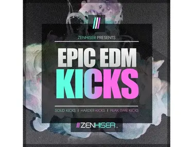 Zenhiser Epic EDM Kicks