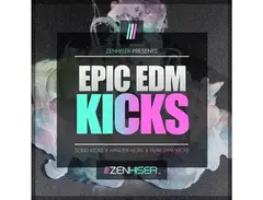Zenhiser Epic EDM Kicks