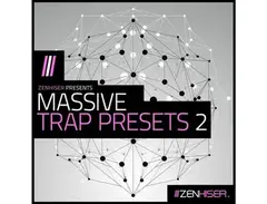 Zenhiser Massive Trap Presets 2