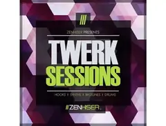 Zenhiser Twerk Sessions main image