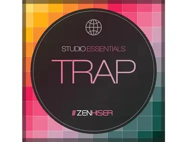Zenhiser Studio Essentials - Trap