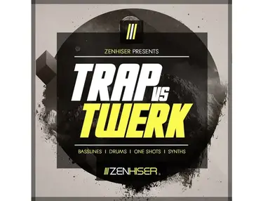 Zenhiser Trap VS Twerk