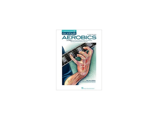 Guitar Aerobics: 52-Week Daily Workout for Guitar Mastery