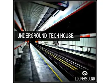 Loopersound - Underground Tech House