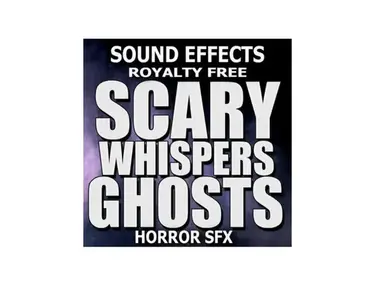 Scary Whispers, Ghosts, Horror Sound Effects