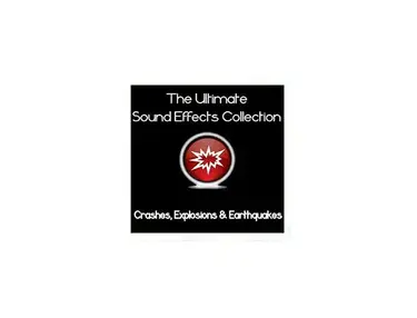 Dr. Sound Effects Crashes, Explosions and Earthquakes