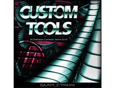 CUSTOM TOOLS_Advanced Sci-Fi Horror Soundpack