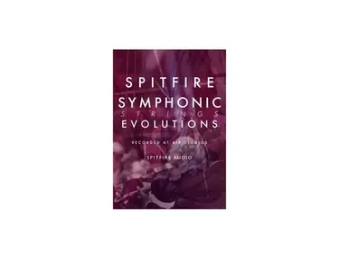 Spitfire Audio Symphonic Strings Evolutions